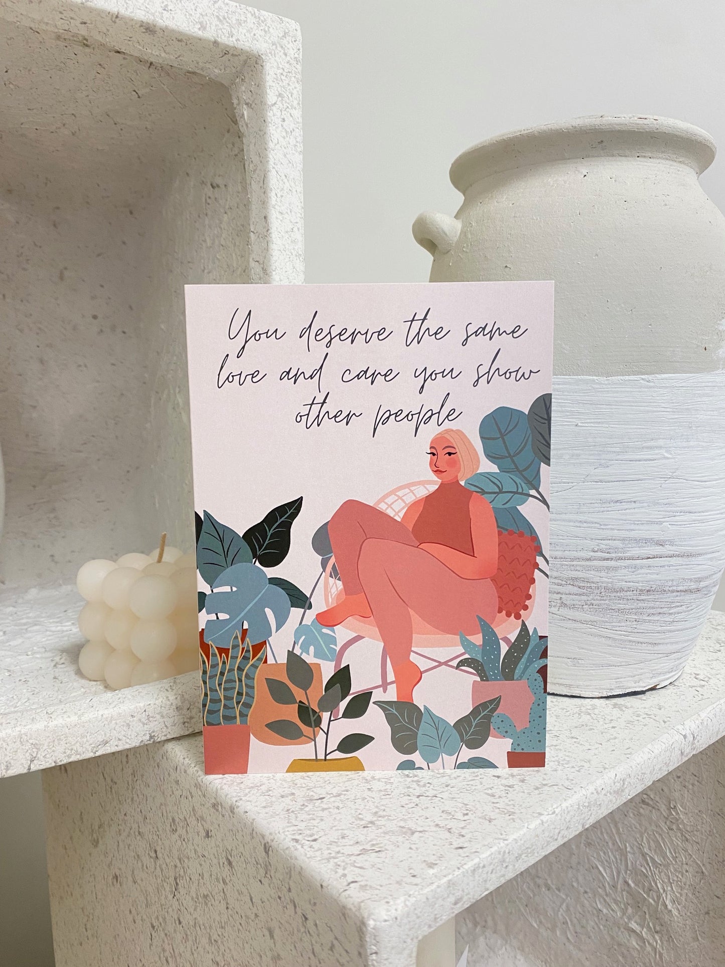 You Deserve the Same Love - Greeting Card